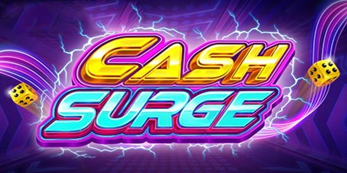 Slot Cash Surge Paling Gacor Dengan Peluang Menang Tinggi