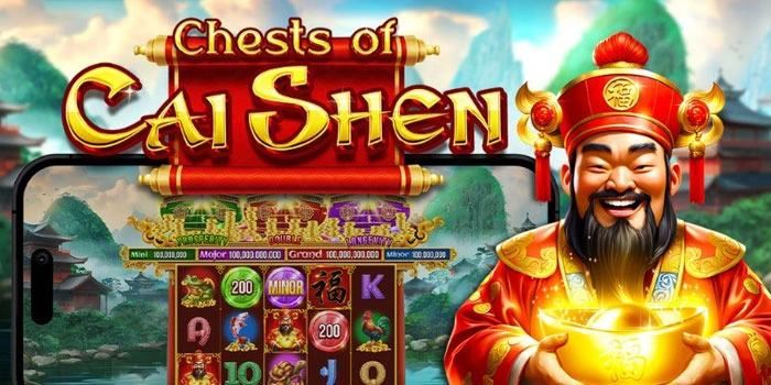 Cara Cepat Slot Chests Of Cai Shen Dapat Scatter Gratis