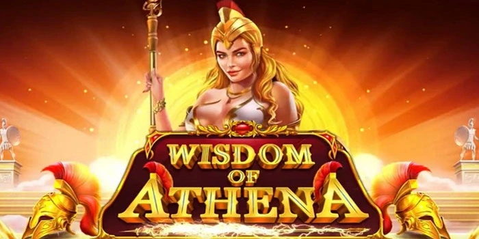 Strategi Terbaik Meraih Jackpot Slot Wisdom Of Athena